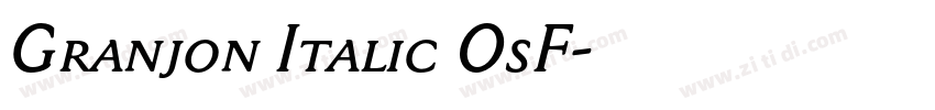 Granjon Italic OsF字体转换